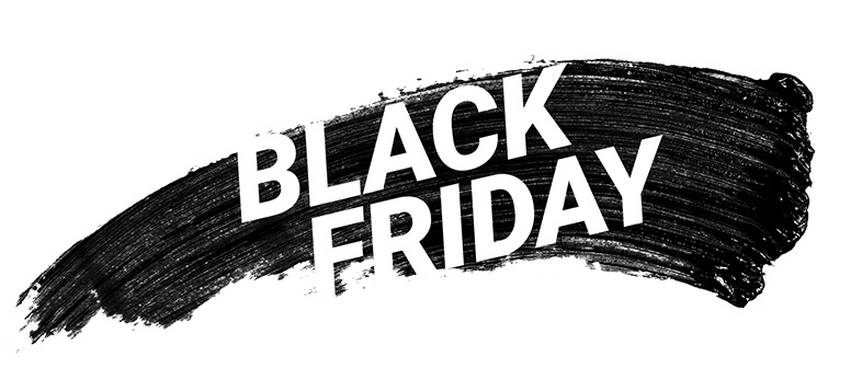 BLACK FRIDAY ALL WEEK LONG!!